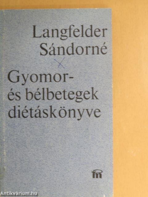 Gyomor- és bélbetegek diétáskönyve