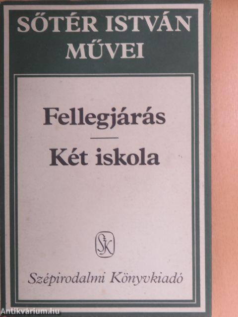 Fellegjárás/Két iskola