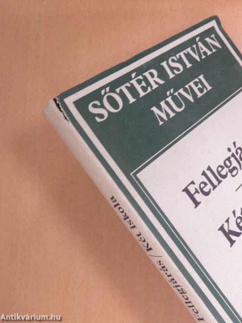 Fellegjárás/Két iskola