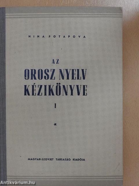 Az orosz nyelv kézikönyve I.