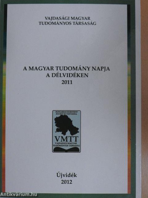 A Magyar Tudomány Napja a Délvidéken 2011