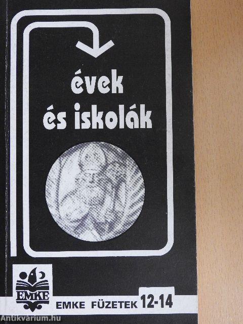 Évek és iskolák