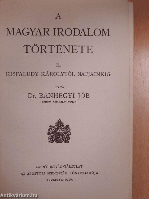 A magyar irodalom története II.