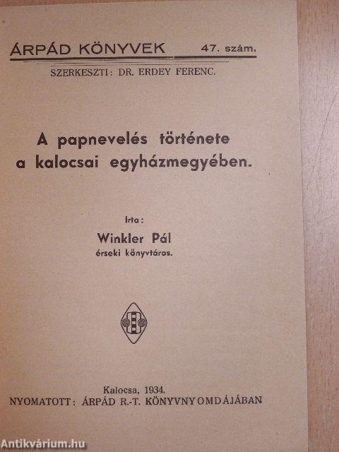 A papnevelés története a kalocsai egyházmegyében