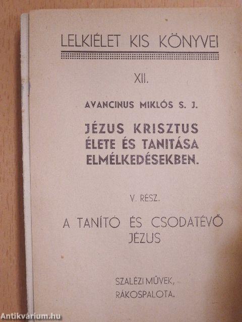 A tanító és csodatevő Jézus II.