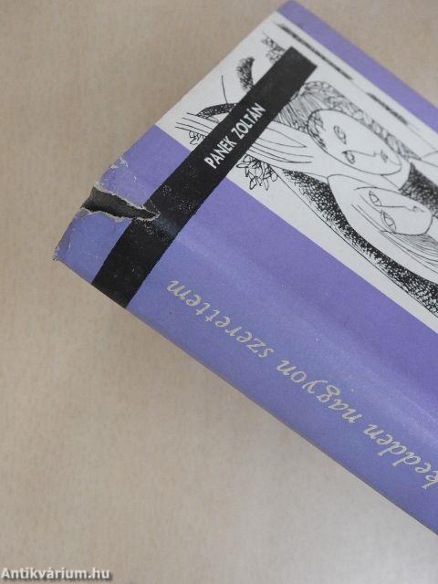 Hétfőn és kedden nagyon szerettem