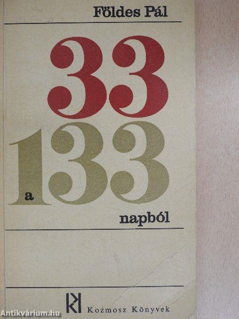 33 a 133 napból