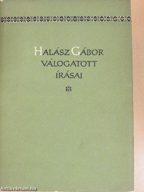 Halász Gábor válogatott írásai