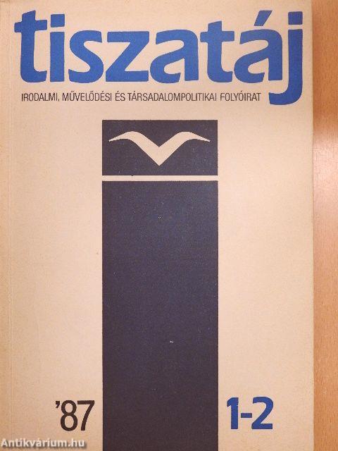 Tiszatáj 1987. január-február