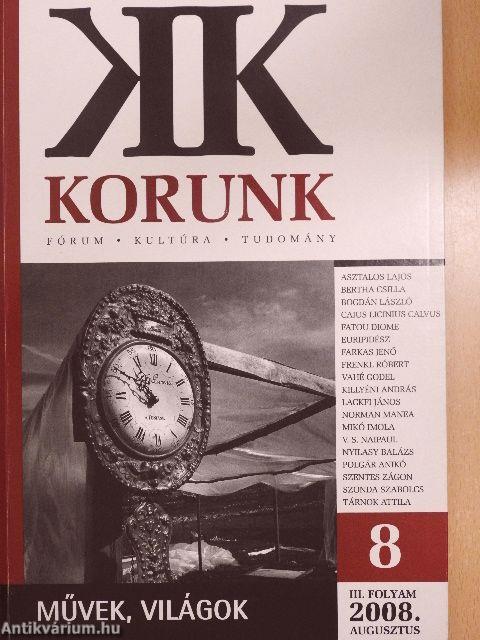 Korunk 2008. augusztus