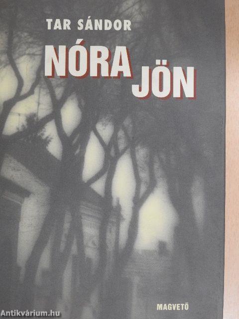 Nóra jön