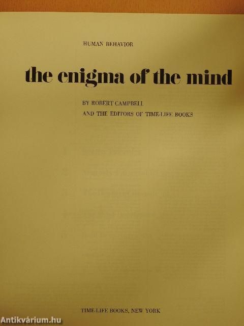 The enigma of the mind