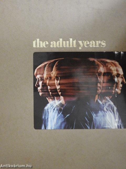 The adult years