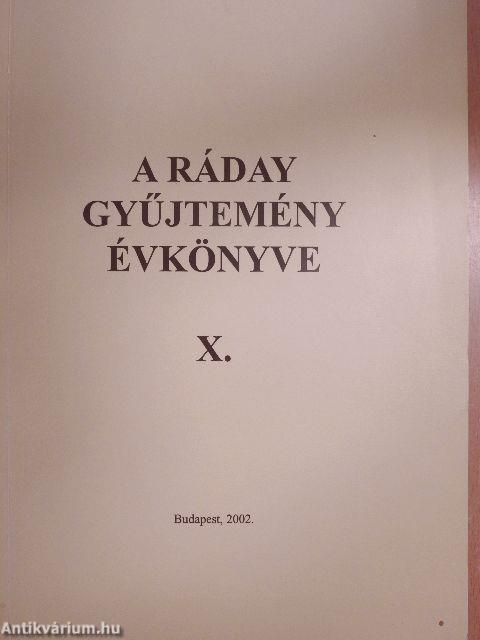 A Ráday gyűjtemény évkönyve X.