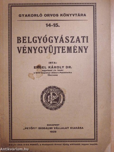 Belgyógyászati vénygyüjtemény