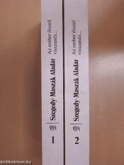 Az ember ősszel visszanéz... 1-2.