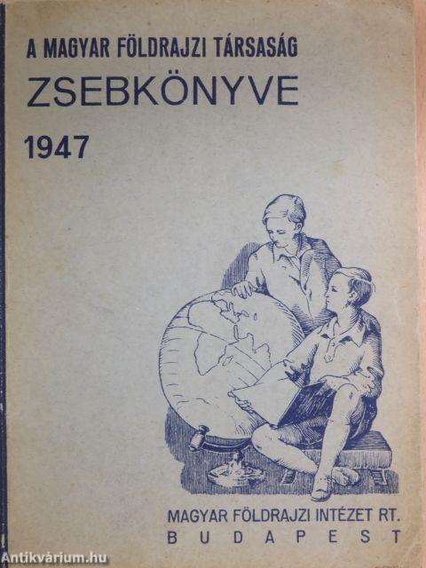 A Magyar Földrajzi Társaság Zsebkönyve 1947