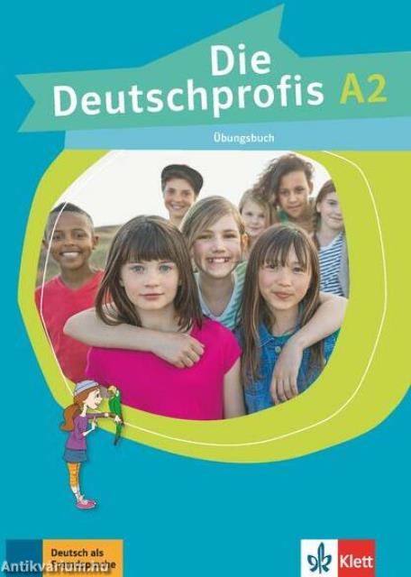 Die Deutschprofis: Ubungsbuch A2
