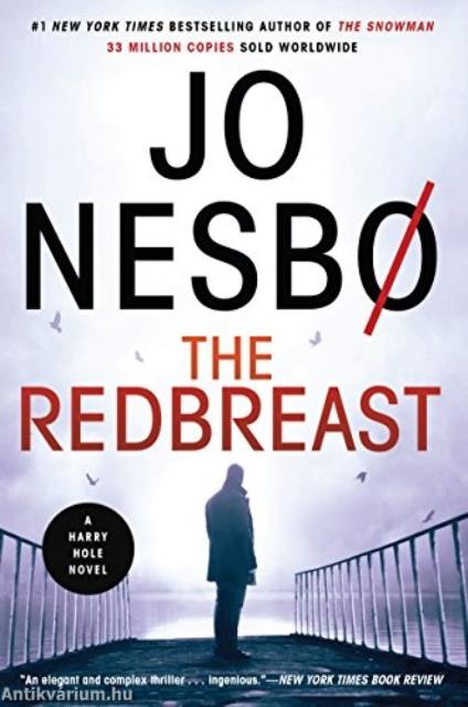 The &#8203;Redbreast (Harry Hole 3.)