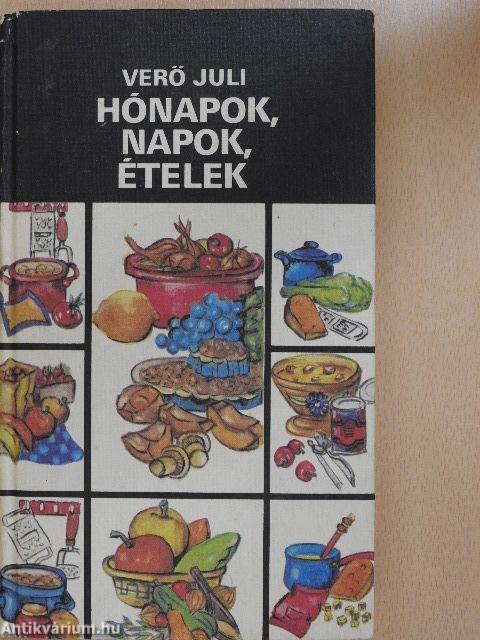 Hónapok, napok, ételek