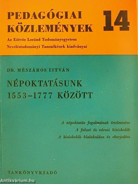 Népoktatásunk 1553-1777 között