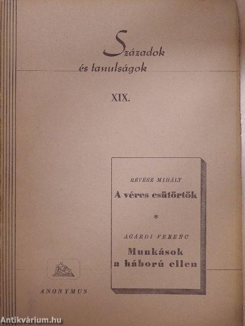 A véres csütörtök/Munkások a háború ellen