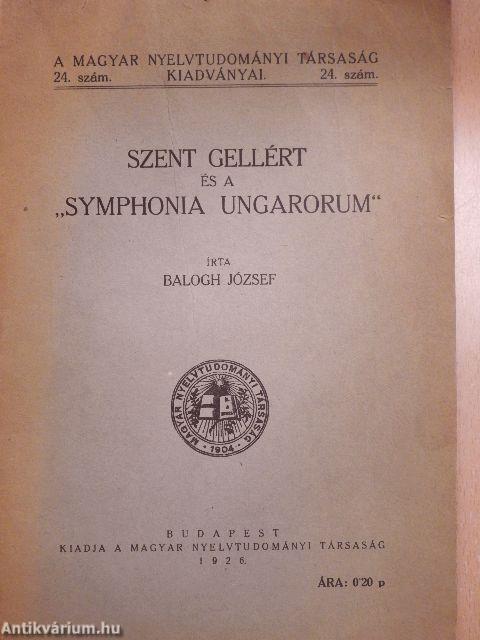 Szent Gellért és a "Symphonia Ungarorum"