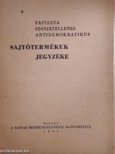 A fasiszta szovjetellenes antidemokratikus sajtótermékek jegyzéke