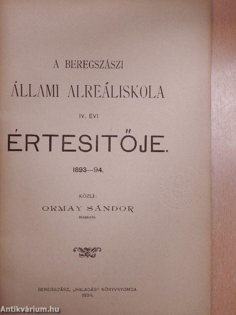 A Beregszászi Állami Alreáliskola IV. évi Értesitője 1893-94.