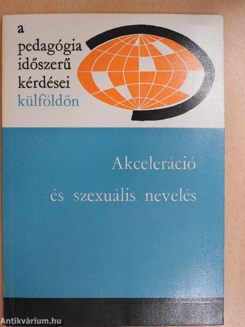 Akceleráció és szexuális nevelés