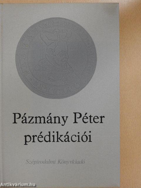 Pázmány Péter prédikációi