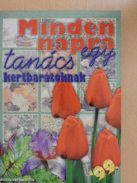 Minden napra egy tanács kertbarátoknak