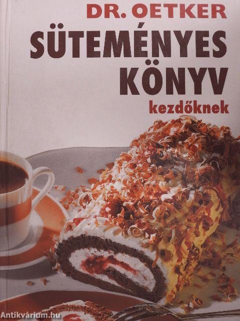 Süteményeskönyv kezdőknek