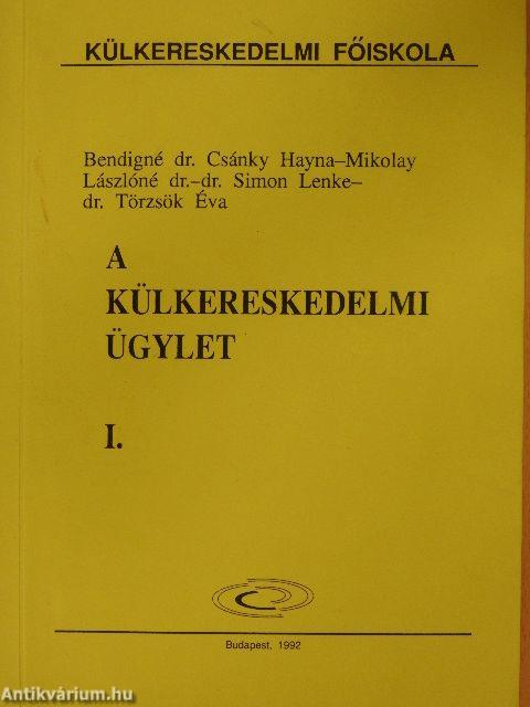 A külkereskedelmi ügylet I.