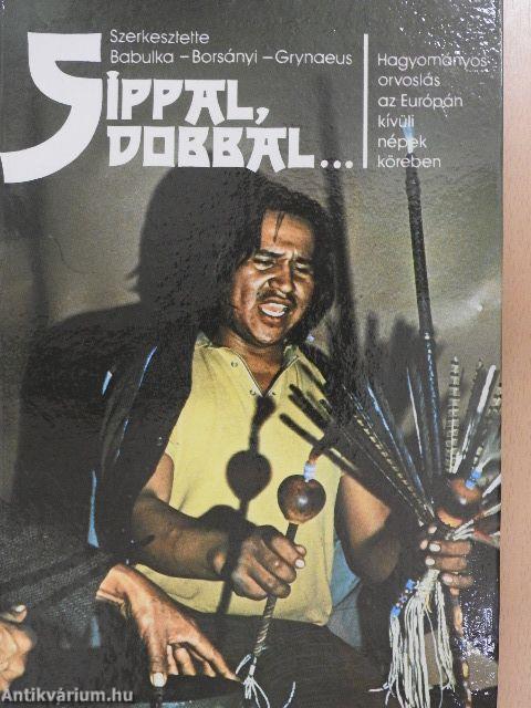 Síppal, dobbal...