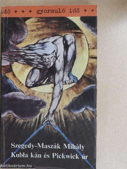 Kubla kán és Pickwick úr