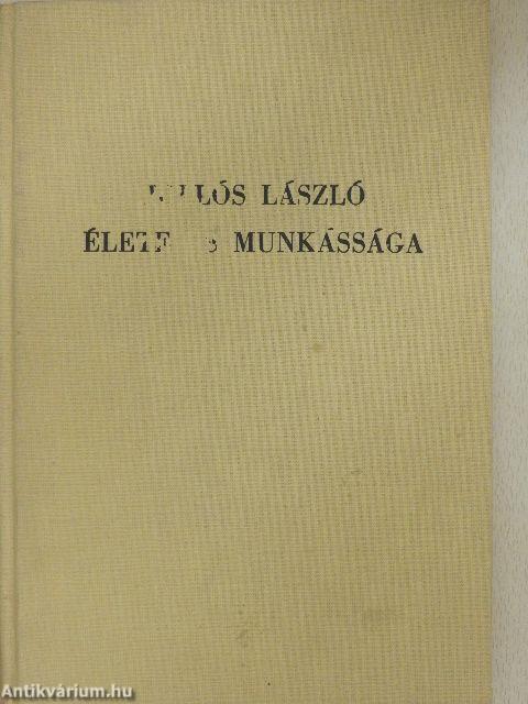 Hollós László élete és munkássága