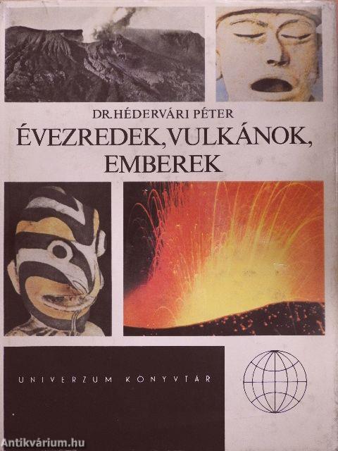 Évezredek, vulkánok, emberek