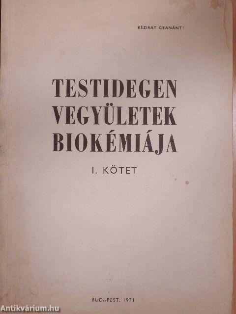 Testidegen vegyületek biokémiája I-II.