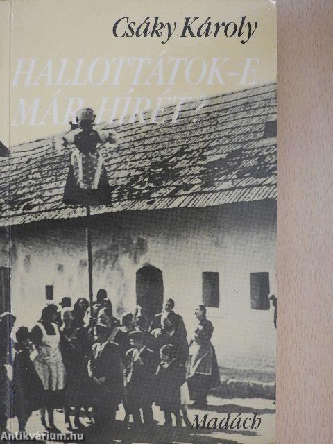 Hallottátok-e már hírét?