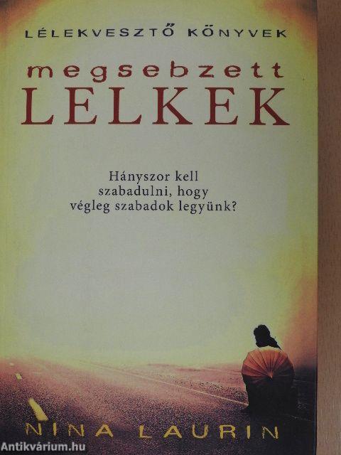 Megsebzett lelkek