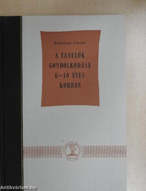 A tanulók gondolkodása 6-10 éves korban