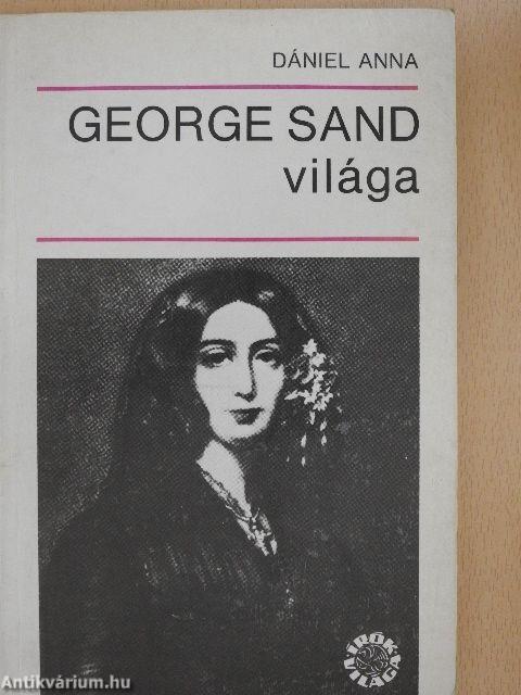 George Sand világa