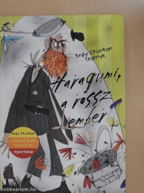 Haragumi, a rossz ember