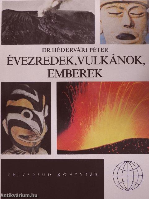 Évezredek, vulkánok, emberek