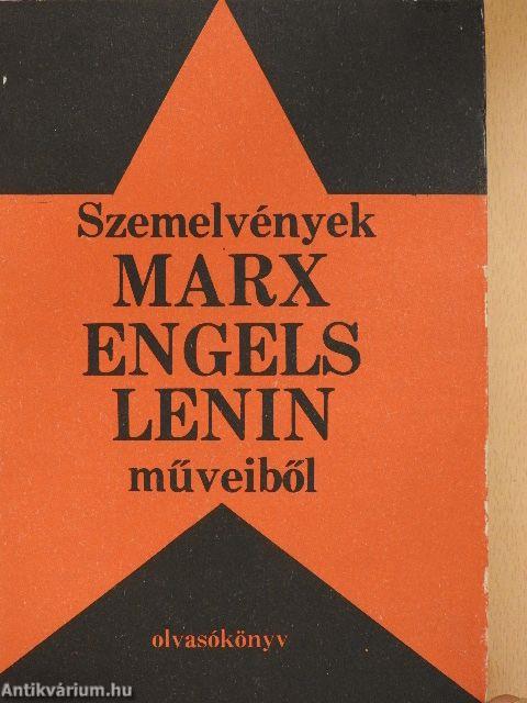 Szemelvények Marx, Engels, Lenin műveiből