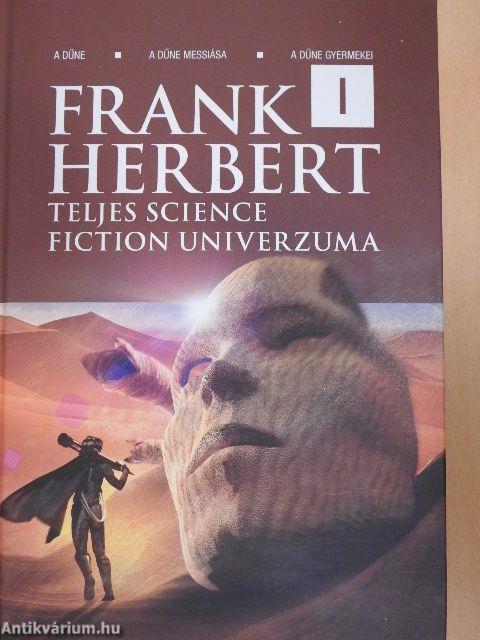 Frank Herbert teljes science fiction univerzuma I.