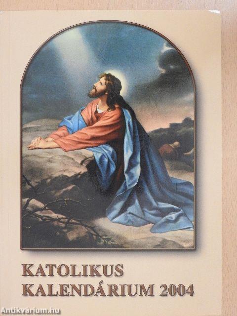 Katolikus kalendárium 2004
