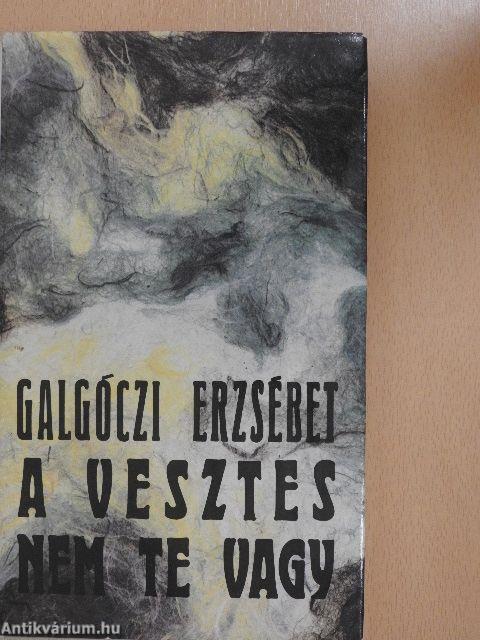 A vesztes nem te vagy