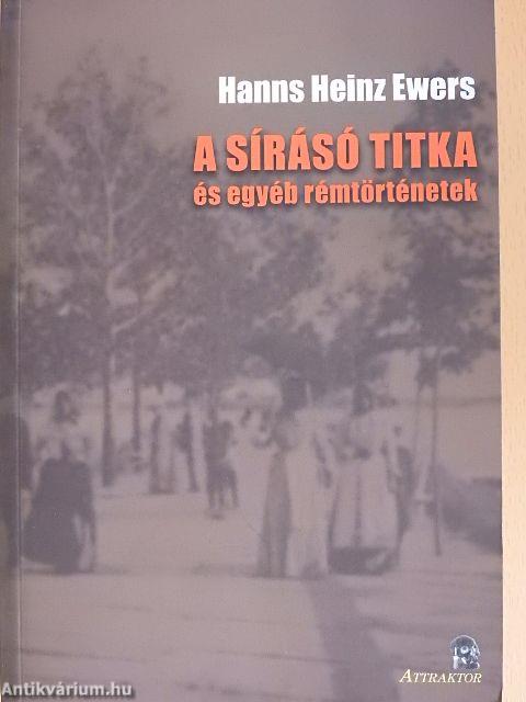 A sírásó titka és egyéb rémtörténetek